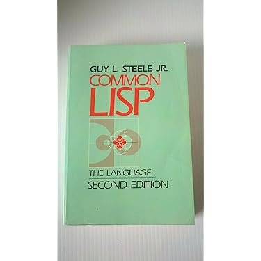 Common LISP. The Language. Second Edition: Steele, Guy
